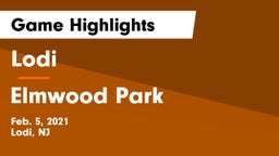 Lodi  vs Elmwood Park  Game Highlights - Feb. 5, 2021