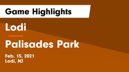 Lodi  vs Palisades Park  Game Highlights - Feb. 15, 2021