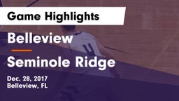 Belleview  vs Seminole Ridge  Game Highlights - Dec. 28, 2017