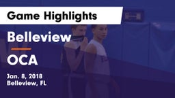Belleview  vs OCA Game Highlights - Jan. 8, 2018