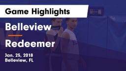 Belleview  vs Redeemer Game Highlights - Jan. 25, 2018