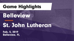 Belleview  vs St. John Lutheran  Game Highlights - Feb. 5, 2019
