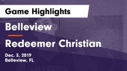 Belleview  vs Redeemer Christian Game Highlights - Dec. 3, 2019