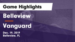 Belleview  vs Vanguard  Game Highlights - Dec. 19, 2019