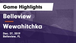 Belleview  vs Wewahitchka  Game Highlights - Dec. 27, 2019
