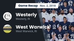 Recap: Westerly  vs. West Warwick  2018