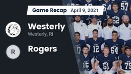 Recap: Westerly  vs. Rogers  2021