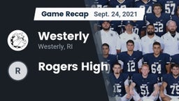 Recap: Westerly  vs. Rogers High 2021