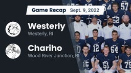 Recap: Westerly  vs. Chariho  2022