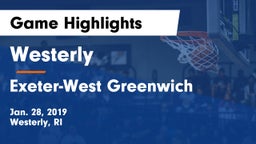 Westerly  vs Exeter-West Greenwich Game Highlights - Jan. 28, 2019