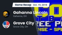 Recap: Gahanna Lincoln  vs. Grove City  2018