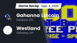 Recap: Gahanna Lincoln  vs. Westland  2020