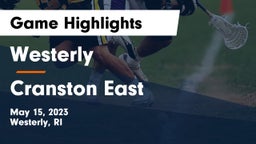 Westerly  vs Cranston East Game Highlights - May 15, 2023