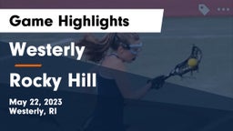 Westerly  vs Rocky Hill  Game Highlights - May 22, 2023