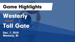 Westerly  vs Toll Gate Game Highlights - Dec. 7, 2018