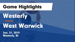 Westerly  vs West Warwick Game Highlights - Jan. 31, 2019