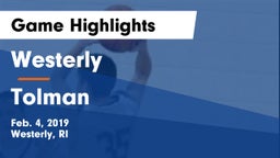 Westerly  vs Tolman Game Highlights - Feb. 4, 2019