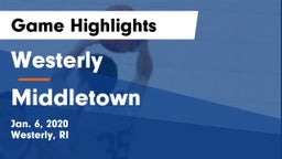 Westerly  vs Middletown  Game Highlights - Jan. 6, 2020