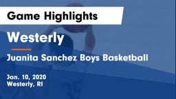 Westerly  vs Juanita Sanchez Boys Basketball Game Highlights - Jan. 10, 2020