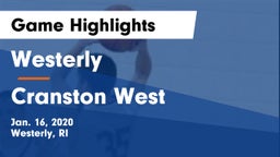 Westerly  vs Cranston West  Game Highlights - Jan. 16, 2020