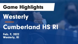 Westerly  vs Cumberland HS RI Game Highlights - Feb. 9, 2022