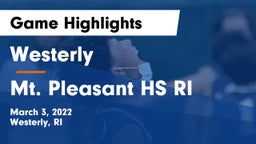 Westerly  vs Mt. Pleasant HS RI Game Highlights - March 3, 2022