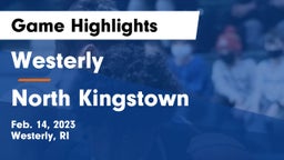 Westerly  vs North Kingstown  Game Highlights - Feb. 14, 2023