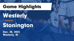 Westerly  vs Stonington  Game Highlights - Dec. 28, 2023