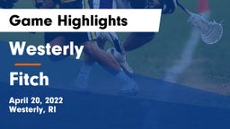 Westerly  vs Fitch  Game Highlights - April 20, 2022