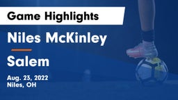 Niles McKinley  vs Salem  Game Highlights - Aug. 23, 2022
