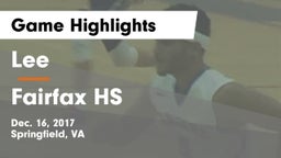 Lee  vs Fairfax HS Game Highlights - Dec. 16, 2017