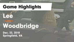 Lee  vs Woodbridge  Game Highlights - Dec. 22, 2018