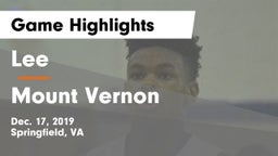 Lee  vs Mount Vernon   Game Highlights - Dec. 17, 2019