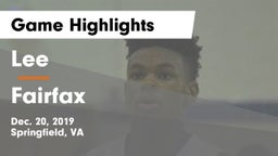 Lee  vs Fairfax  Game Highlights - Dec. 20, 2019
