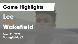 Lee  vs Wakefield  Game Highlights - Jan. 31, 2020