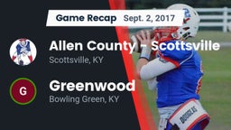 Recap: Allen County - Scottsville  vs. Greenwood  2017
