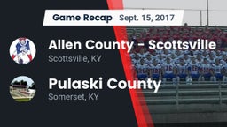 Recap: Allen County - Scottsville  vs. Pulaski County  2017