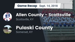 Recap: Allen County - Scottsville  vs. Pulaski County  2018