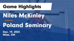 Niles McKinley  vs Poland Seminary  Game Highlights - Dec. 19, 2023