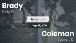 Matchup: Brady  vs. Coleman  2016