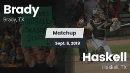 Matchup: Brady  vs. Haskell  2019