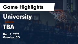 University  vs TBA Game Highlights - Dec. 9, 2023
