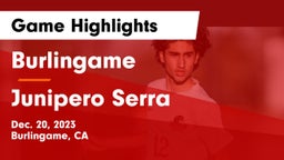 Burlingame  vs Junipero Serra  Game Highlights - Dec. 20, 2023