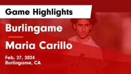 Burlingame  vs Maria Carillo Game Highlights - Feb. 27, 2024