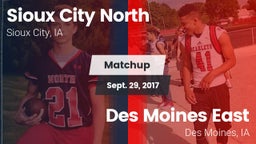 Matchup: Sioux City North vs. Des Moines East  2017