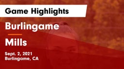 Burlingame  vs Mills   Game Highlights - Sept. 2, 2021