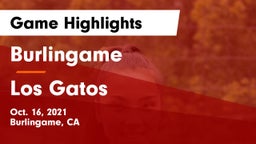 Burlingame  vs Los Gatos  Game Highlights - Oct. 16, 2021