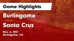 Burlingame  vs Santa Cruz   Game Highlights - Nov. 6, 2021