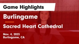 Burlingame  vs Sacred Heart Cathedral  Game Highlights - Nov. 4, 2023