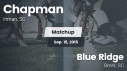 Matchup: Chapman  vs. Blue Ridge  2016